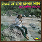 Augustus Pablo – East of the River Nile album cover