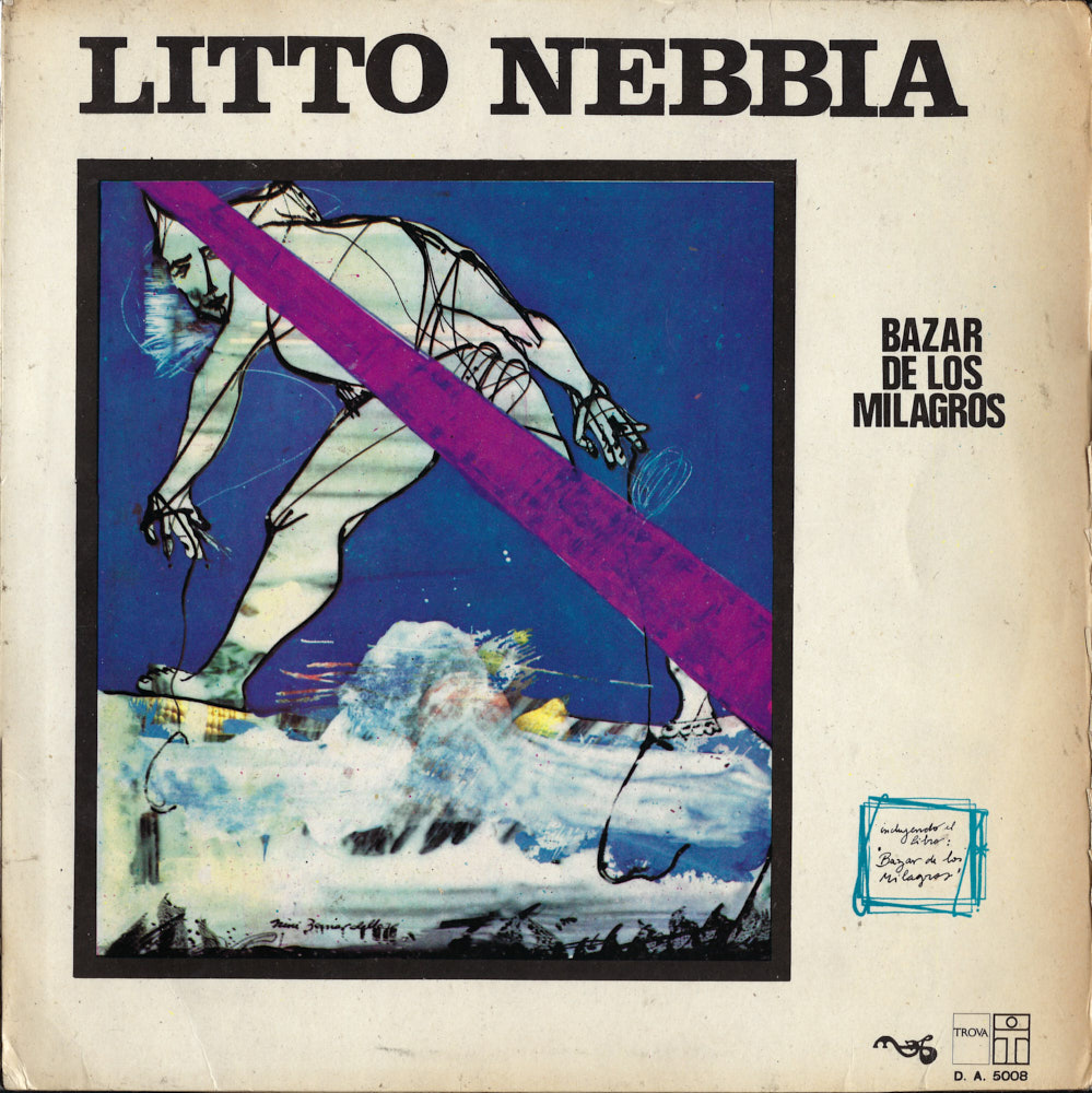 Litto Nebbia – Bazar De Los Milagros album cover