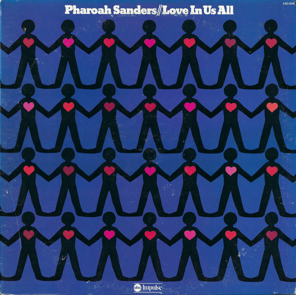Pharoah Sanders – Love in Us All album cover