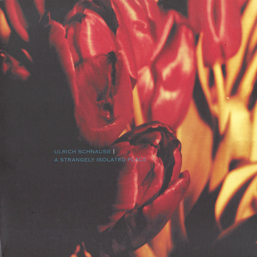 Ulrich Schnauss – A Strangely Isolated Place album cover