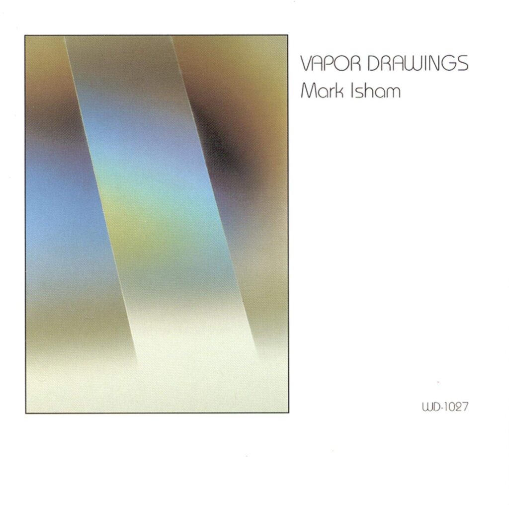 Mark Isham – Vapor Drawings album cover