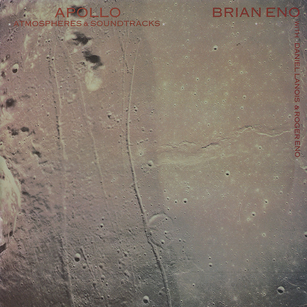 Brian Eno, Daniel Lanois, Roger Eno – Apollo album cover