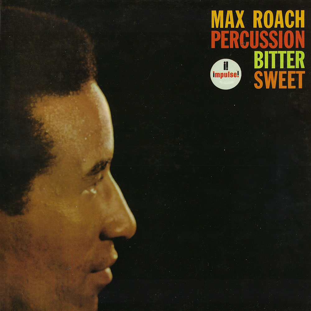 Max Roach – Percussion Bitter Sweet album cover