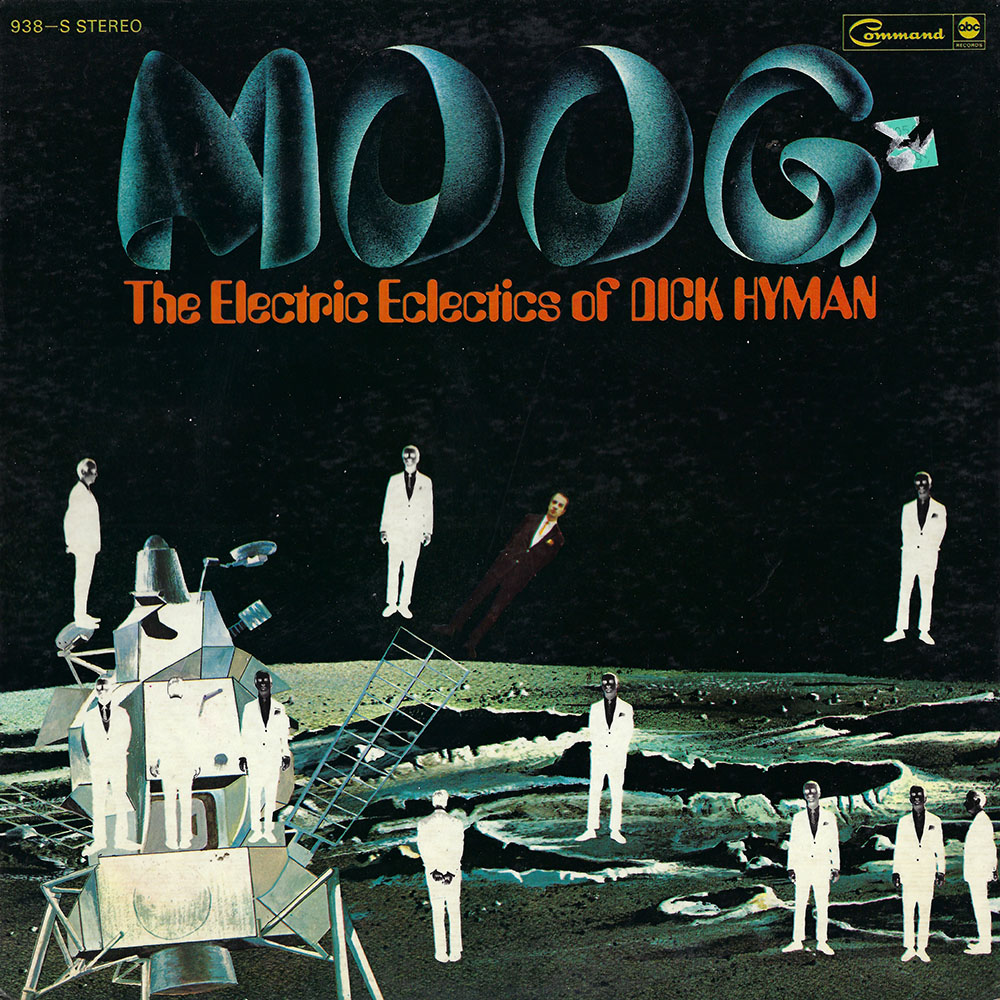 Dick Hyman – Moog – The Electric Eclectics Of Dick Hyman album cover