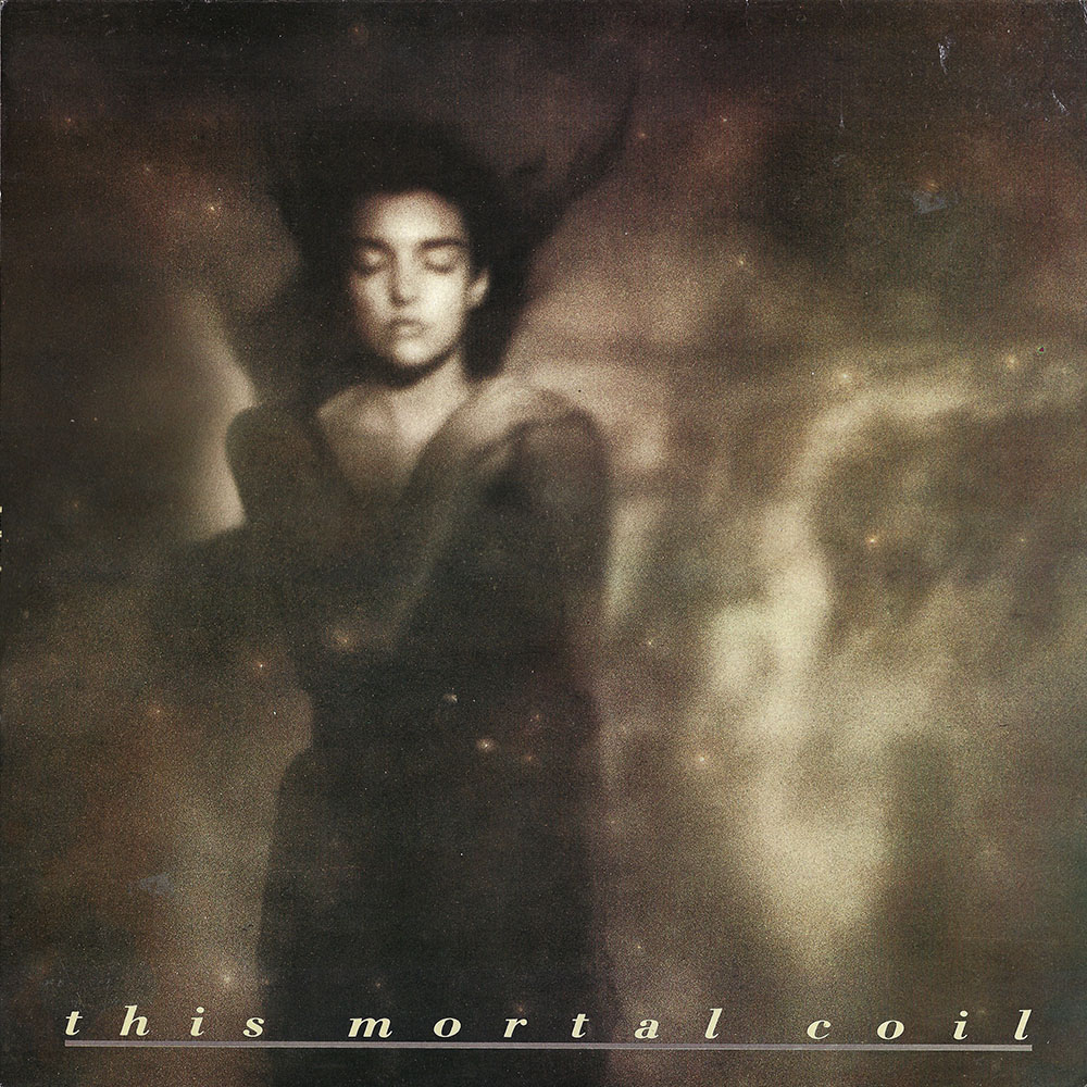 This Mortal Coil – It’ll End In Tears album cover