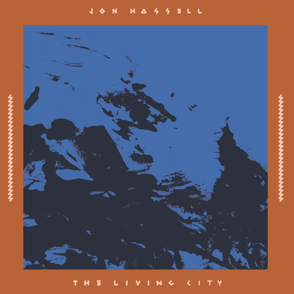 Jon Hassell – The Living City 2LP product image