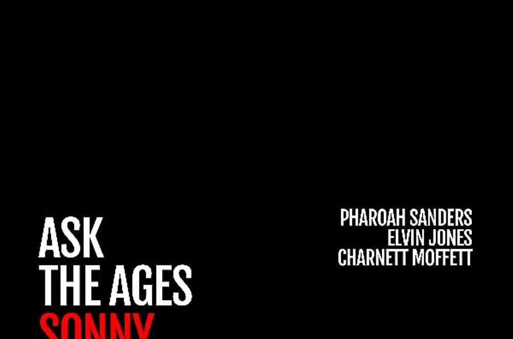 Sonny Sharrock - Ask the Ages