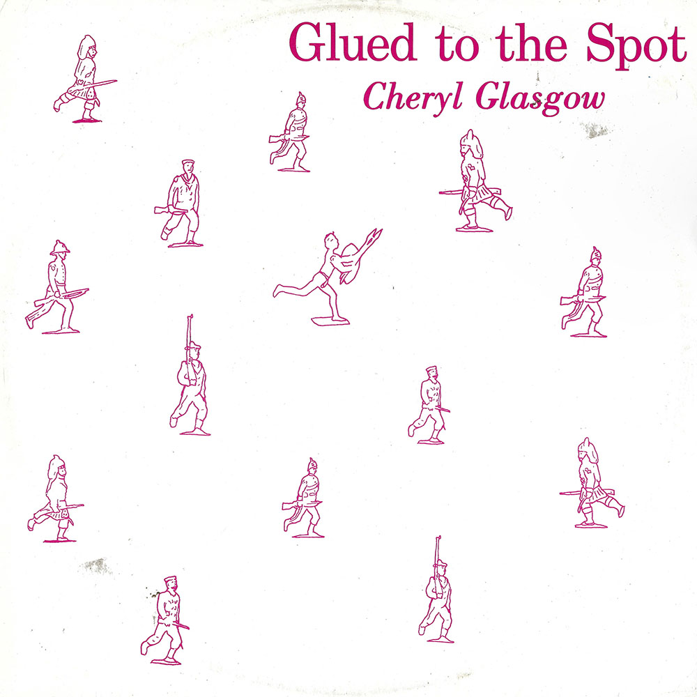 Cheryl Glasgow – Glued to the Spot album cover