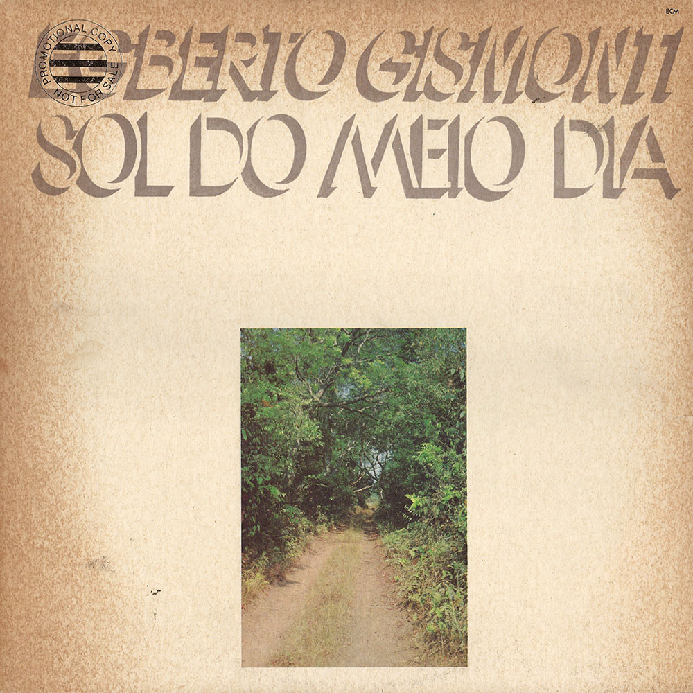 Egberto Gismonti – Sol Do Meio Dia album cover