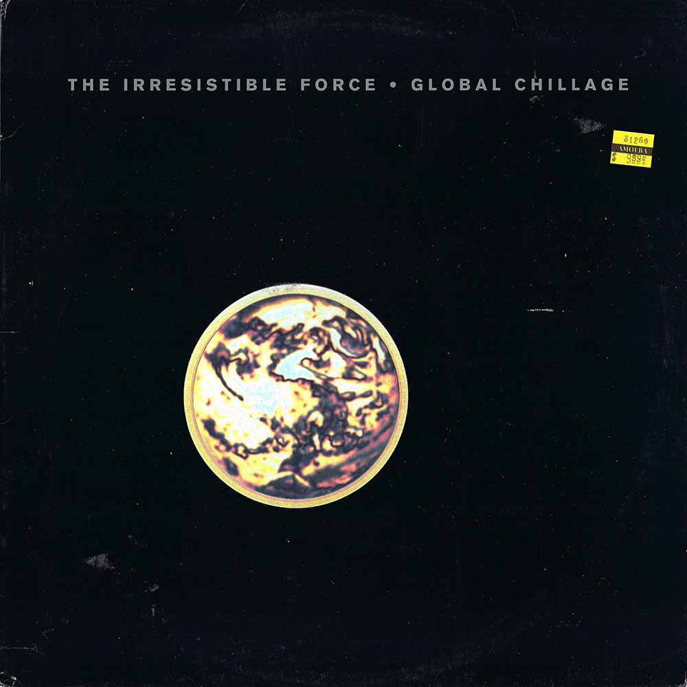 The Irresistible Force – Global Chillage album cover