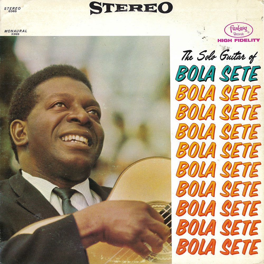Bola Sete – The Solo Guitar Of Bola Sete album cover