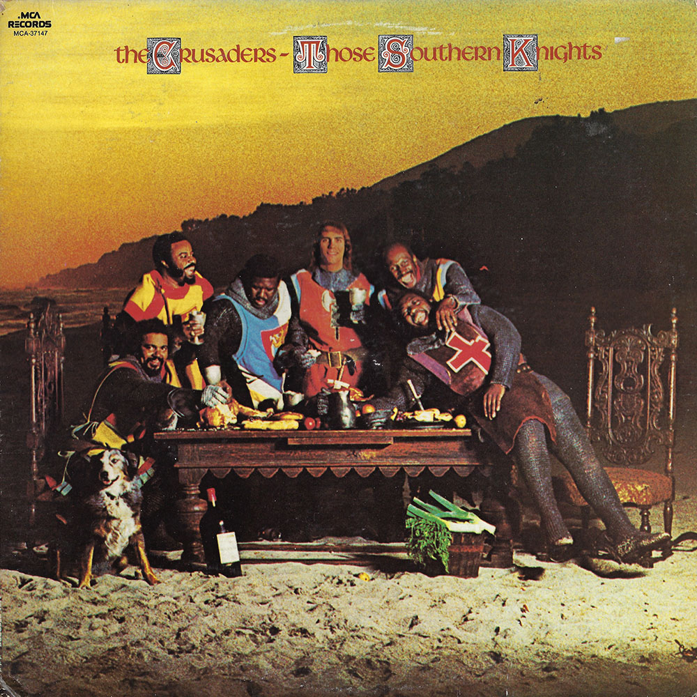 The Crusaders – Those Southern Knights album cover