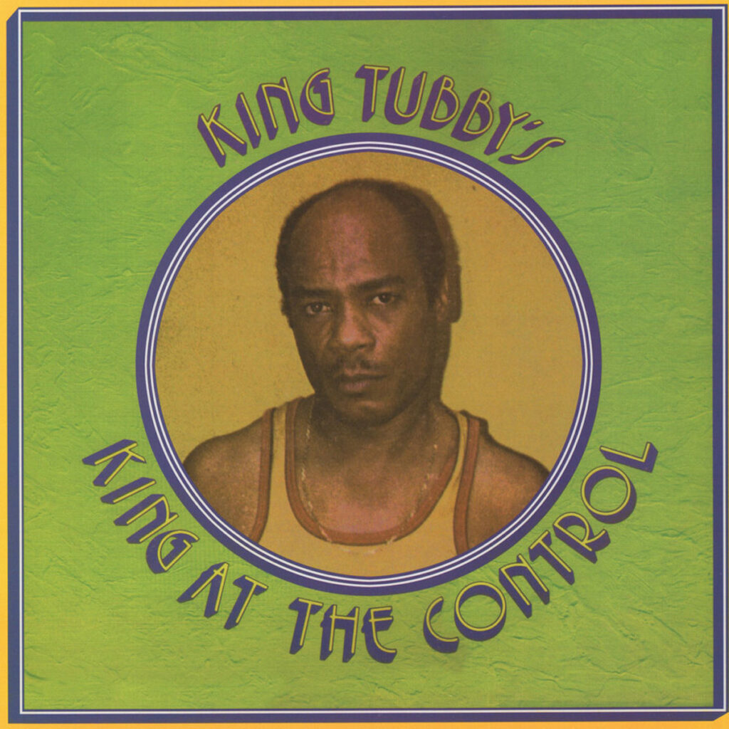 King Tubby – King At The Control LP product image