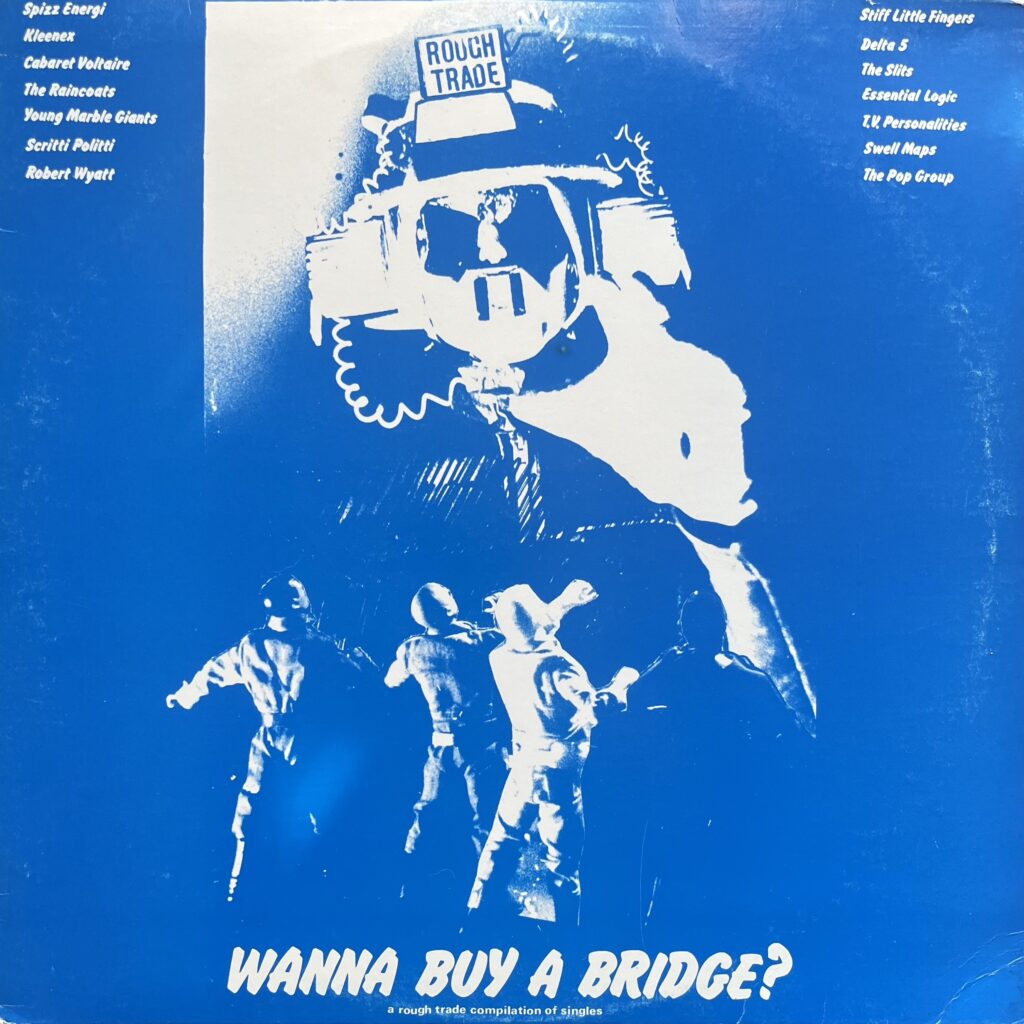 Various Artists – Wanna Buy a Bridge? A Rough Trade Collection of Singles album cover