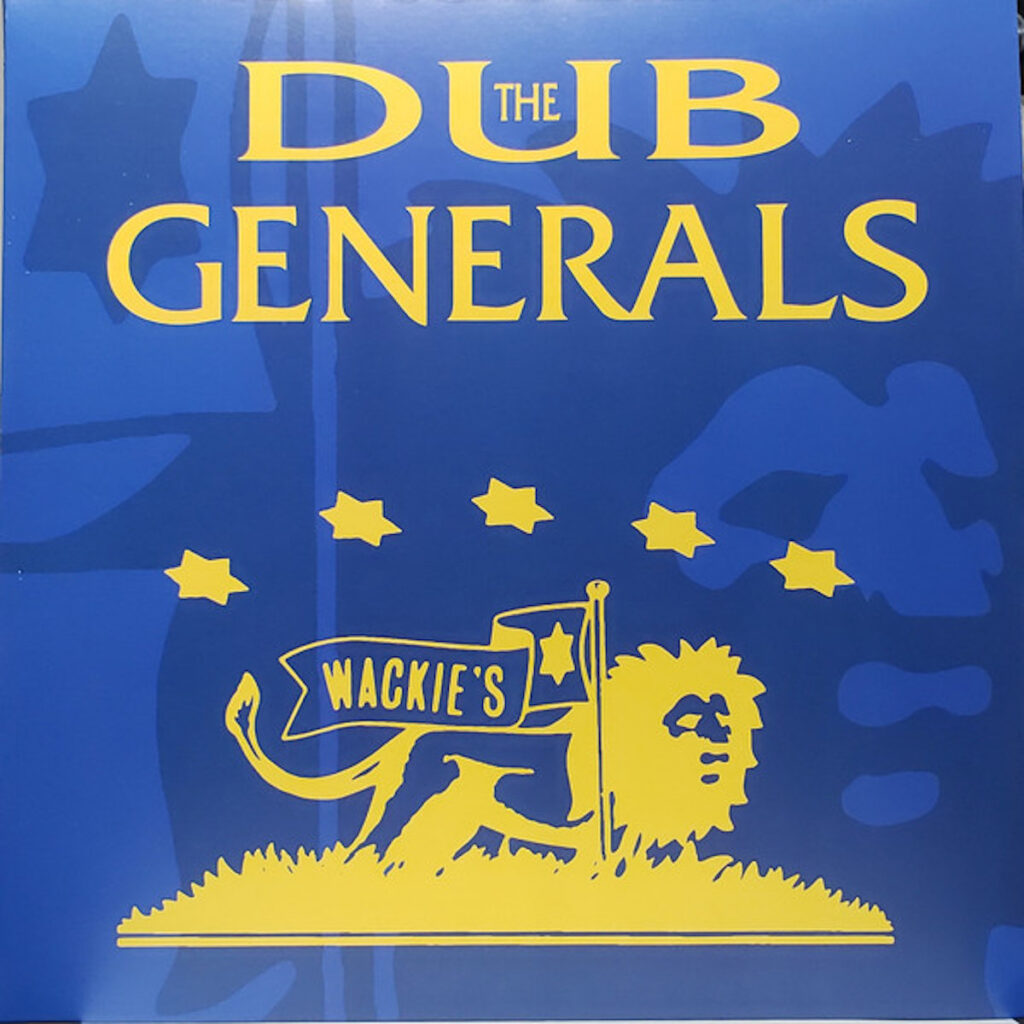 Wackies Rhythm Force – The Dub Generals album cover