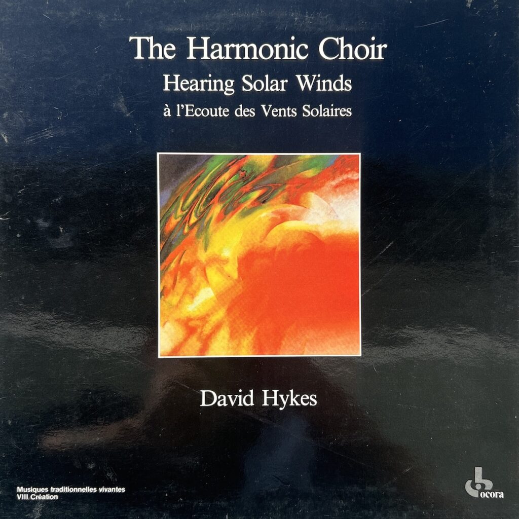The Harmonic Choir / David Hykes – Hearing Solar Winds = À L’Ecoute Des Vents Solaires LP (USED) product image