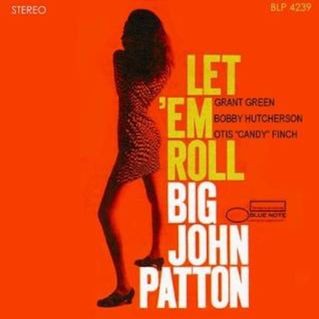 Big John Patton – Let ‘Em Roll LP product image