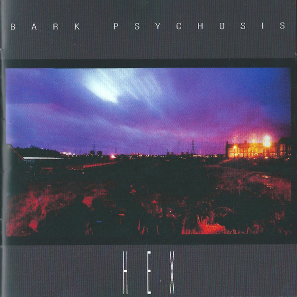 Bark Psychosis – Hex CD product image