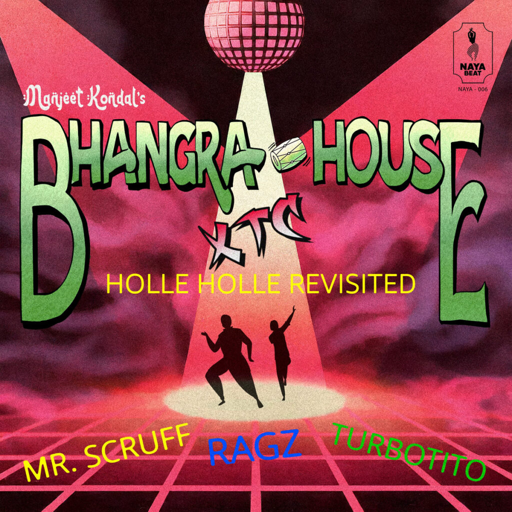 Manjeet Kondal – Bhangra House Xtc (Holle Holle Revisited) 12″ product image