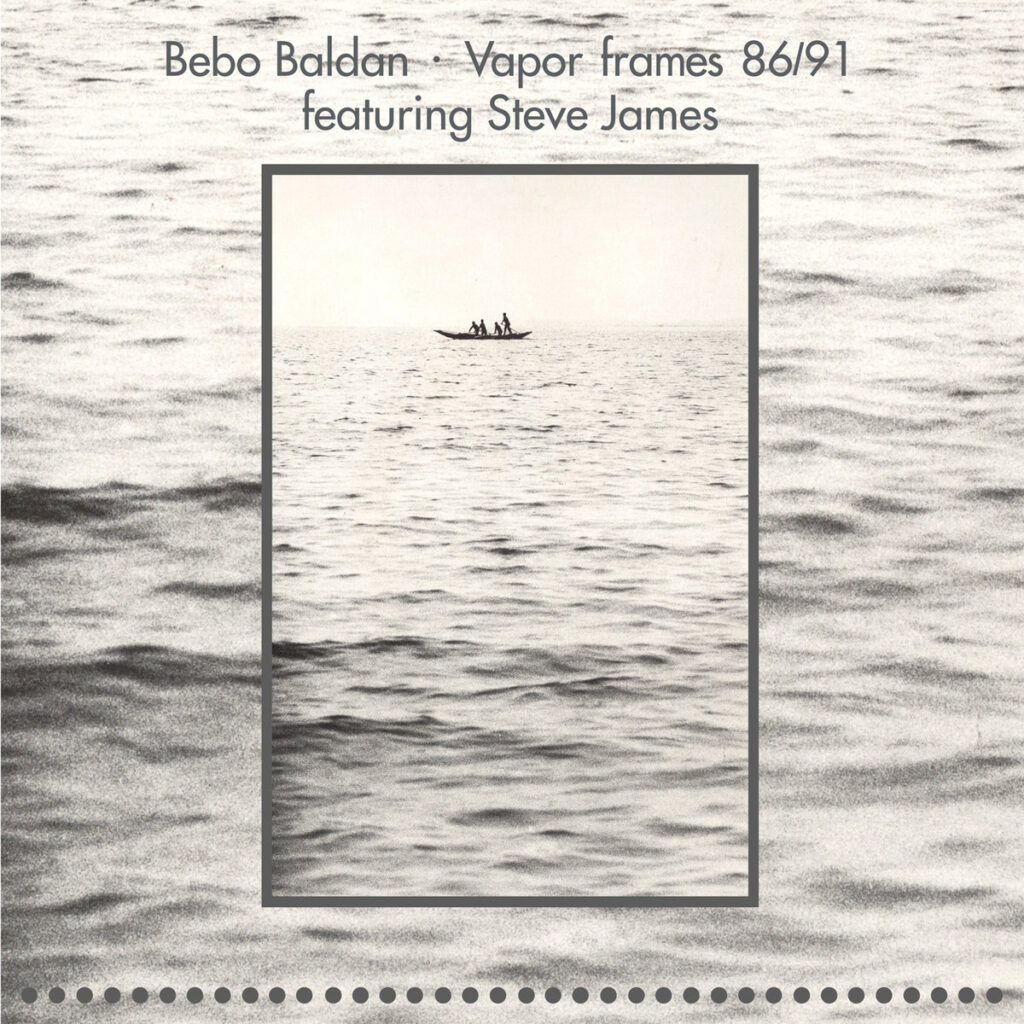 Bebo Baldan – Vapor Frames 86/91 album cover