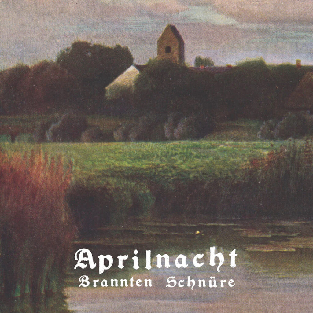 Brannten Schnüre – Aprilnacht LP product image