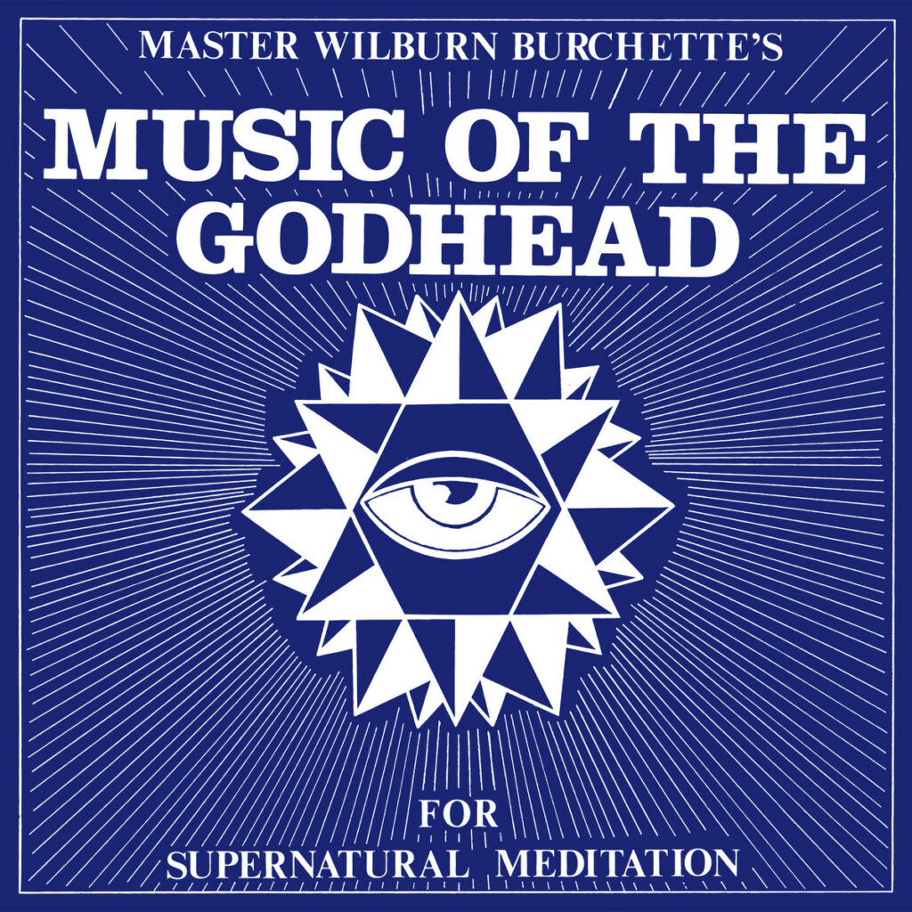 Master Wilburn Burchette – Music Of The Godhead For Supernatural Meditation LP product image