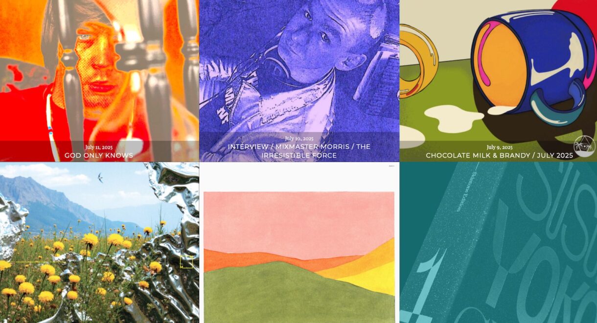 A 3x2 grid of six colorful blog post thumbnails from Ban Ban Ton Ton, dated July 2025. Top row (left to right): a distorted red-toned image of a man behind an hourglass with the title "God Only Knows" (July 11), a purple-toned photo of Mixmaster Morris titled "Interview / Mixmaster Morris / The Irresistible Force" (July 10), and a stylized drawing of tipped-over mugs titled "Chocolate Milk & Brandy / July 2025" (July 9). Bottom row: a photo of yellow flowers and mountain peaks captioned "N Kramer & Magnus Bang Olsen / Pastoral Blend / Music from Memory" (July 8), a minimal print of rolling hills titled "Jonny Nash / Once Was Ours Forever / Melody as Truth" (July 7), and a teal close-up of a box set reading "Susumu Yokota / Skintone Edition Volume 1 / Lo Recordings" (July 4).