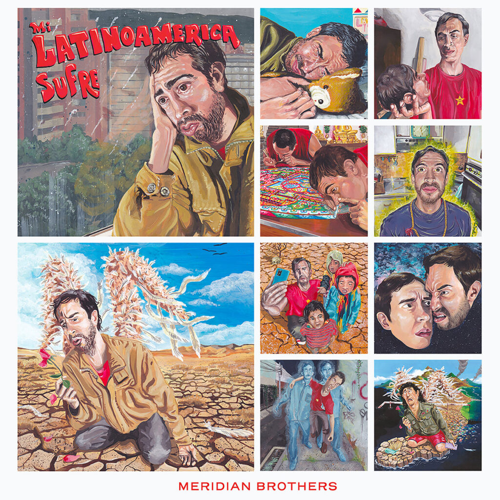 Meridian Brothers – Mi Latinoamérica Sufre LP product image