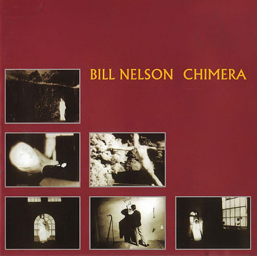 Bill Nelson – Chimera album cover