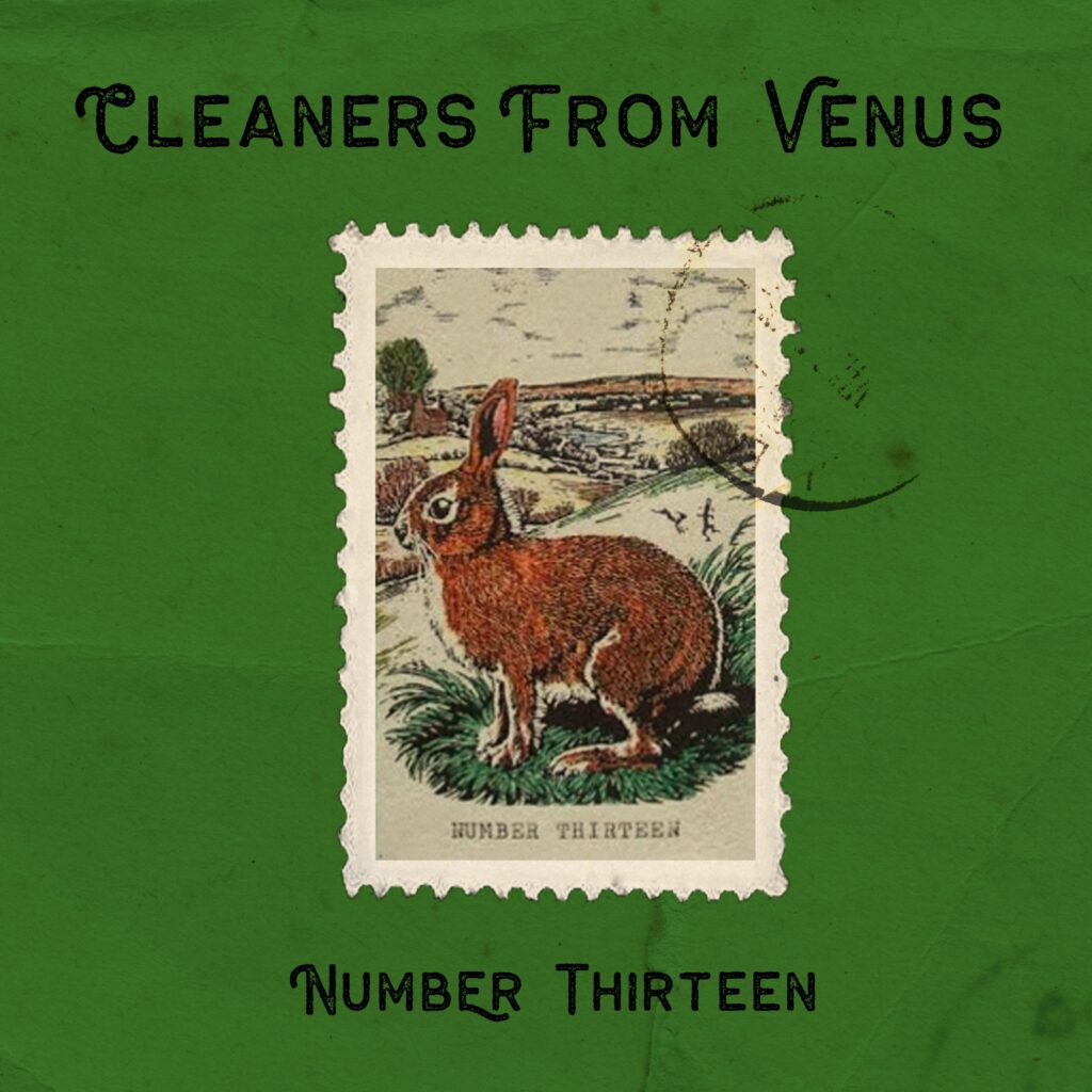The Cleaners from Venus – Number Thirteen album cover