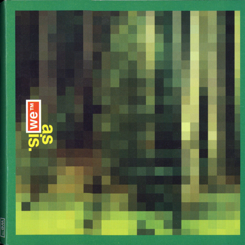 We™ – As Is. album cover