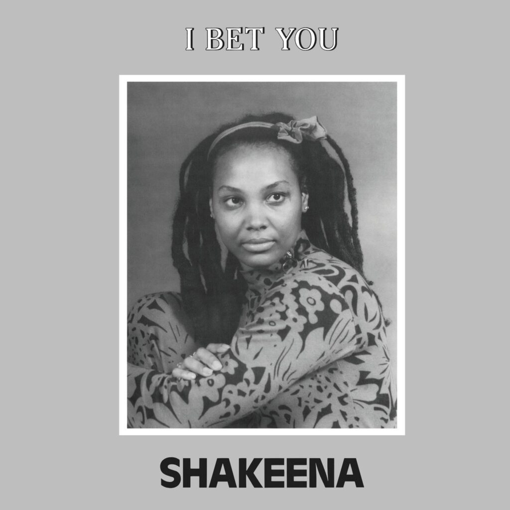 Shakeena – I Bet You album cover